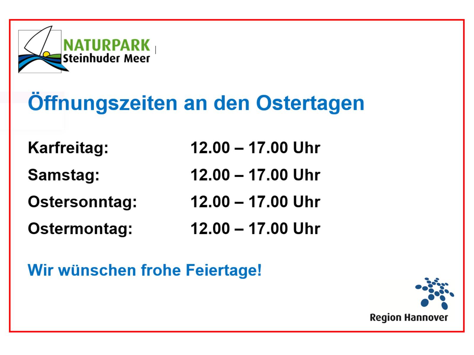 So &ouml;ffnet die Naturpark-Scheune Steinhude an Ostern 2026: Karfreitag: ge&ouml;ffnet von 12 bis 17 Uhr | Samstag: ge&ouml;ffnet von 12 bis 17 Uhr | Ostersonntag: ge&ouml;ffnet von 12 bis 17 Uhr | Ostermontag 2026: ge&ouml;ffnet von 12 bis 17 Uhr.